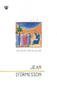 Calauza ratacitilor de Jean d´Ormesson