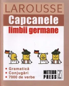 Capcanele limbii germane de Larousse