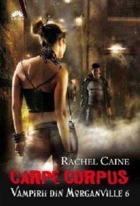 Carpe corpus, Vampirii din Morganville, Vol. 6