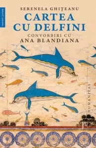 Cartea cu delfini de Serenela Ghiteanu