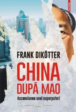 China dupa Mao de Frank Dikotter