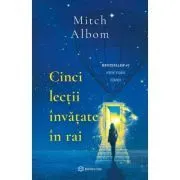 Cinci lectii invatate in rai de Mitch Albom