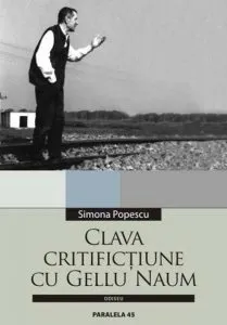Clava. Critifictiune cu Gellu Naum