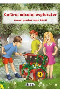 Cufarul micului explorator 4. Jocuri pentru copii isteti