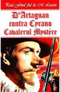 D'Artagnan contra Cyrano, Cavalerul Mystere de Paul Feval