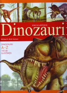 Dinozaurii - Enciclopedie de Michael K. Brett-Surman