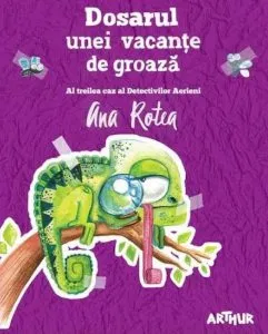 Dosarul unei vacante de groaza de Ana Rotea