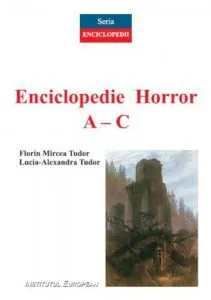Enciclopedie horror A-C de Florin Mircea Tudor