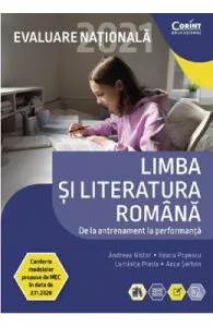 Evaluare Nationala 2021. Teste limba si literatura romana de Andreea Nistor