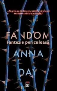 Fandom: Fantezie periculoasa de Anna Day