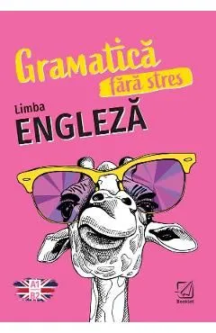 Gramatica fara stres. Limba engleza de Dorith Herfeld