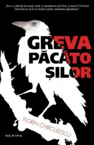 Greva pacatosilor sau apocrifa unui evreu de Florin Chirculescu