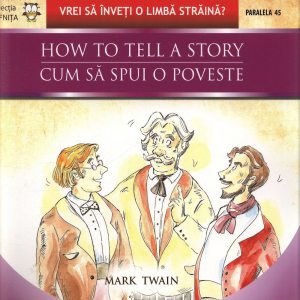How to Tell a Story / Cum sa spui o poveste