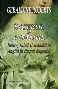 Ingerul si infamul de Geraldine Roberts