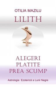 Lilith, alegeri platite prea scump