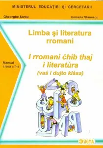 Limba si literatura rromani. Manual pentru clasa a II-a de Camelia Stanescu