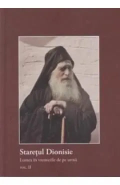 Lumea in vremurile de pe urma de Staretul Dionisie