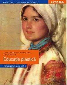 Manual educatie plastica. Clasa a VII-a de Daniela Stoicescu