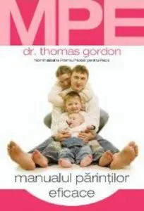 Manualul parintilor eficace de Thomas Gordon