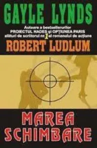 Marea schimbare de Robert Ludlum