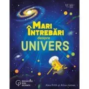 Mari intrebari despre univers (Usborne) de Usborne Books