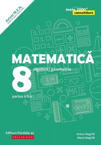 Matematică. Algebră, geometrie. Clasa a VIII-a. Consolidare. Partea a II-a