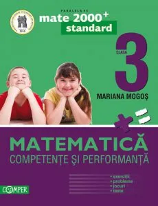 Matematica. Competente si performanta, clasa a III-a de Mariana Mogos
