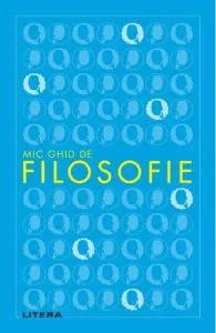 Mic ghid de filosofie