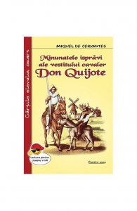 Minunatele ispravi ale vestitului cavaler Don Quijote