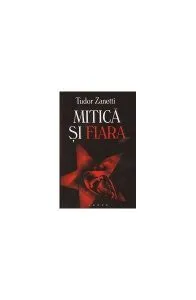 Mitică şi fiara de Tudor Zanetti