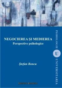Negocierea si medierea (editia a II-a) de Stefan Boncu