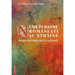 Nume in basme romanesti si straine. Perspectiva lingvistica si culturala