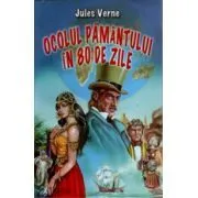 Ocolul Pamantului in 80 de zile de Jules Verne