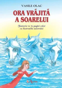 Ora vrajita a soarelui de Vasile Olac