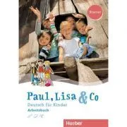 Paul, Lisa & Co Starter Arbeitsbuch de Manuela Georgiakaki