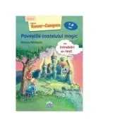 Povestile castelului magic (cu intrebari din text). Nivel 3 de Antonia Michaelis