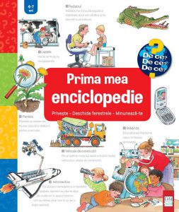 Prima mea enciclopedie: Privește - Deschide ferestrele - Minunează-te