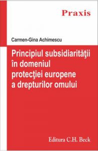 Principiul subsidiaritatii in domeniul protectiei europene a drepturilor omului