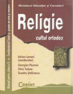 Religie. Cultul Ortodox. Manual pentru clasa a X-a