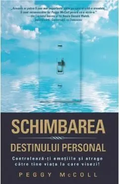 Schimbarea destinului personal de Peggy Mccoll