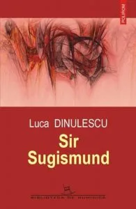 Sir Sugismund de Luca Dinulescu