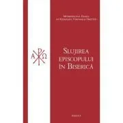 Slujirea episcopului in Biserica de Daniil de Kesariani