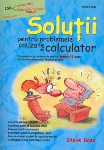 Solutii pentru probleme cauzate de calculator de Steve Bass