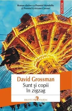 Sunt si copii in zigzag de David Grossman
