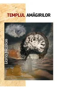 Templul amagirilor de Liana Nicolae