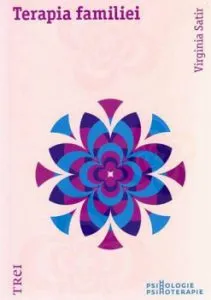 Terapia familiei de Virginia Satir