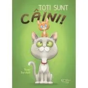 Toti sunt caini! de Roel Seidell