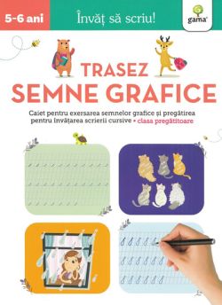 Trasez semne grafice 5-6 ani