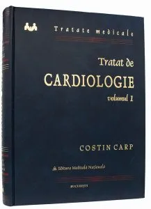 Tratat de cardiologie (Vol. 1) de Dr. Costin Carp