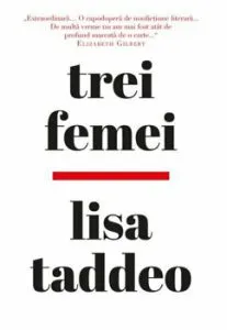 Trei femei de Lisa Taddeo